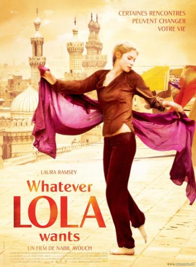 无论罗拉要什么 Whatever Lola Wants (2007)