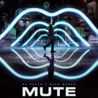 静音 Mute (2018) 
