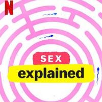 性解密 第一季 Sex, Explained Season 1 (2020) 